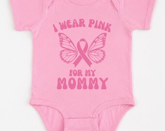 I Wear Pink For My Mommy Mom October Breast Cancer Awareness Baby Bodysuit Clothes Shirt For Toddler Kids Girls and Boys