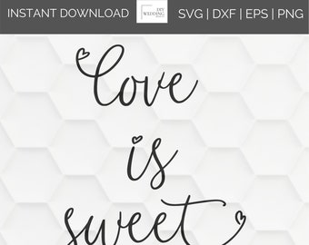 Free Free 340 Love Is Sweet Svg Free SVG PNG EPS DXF File