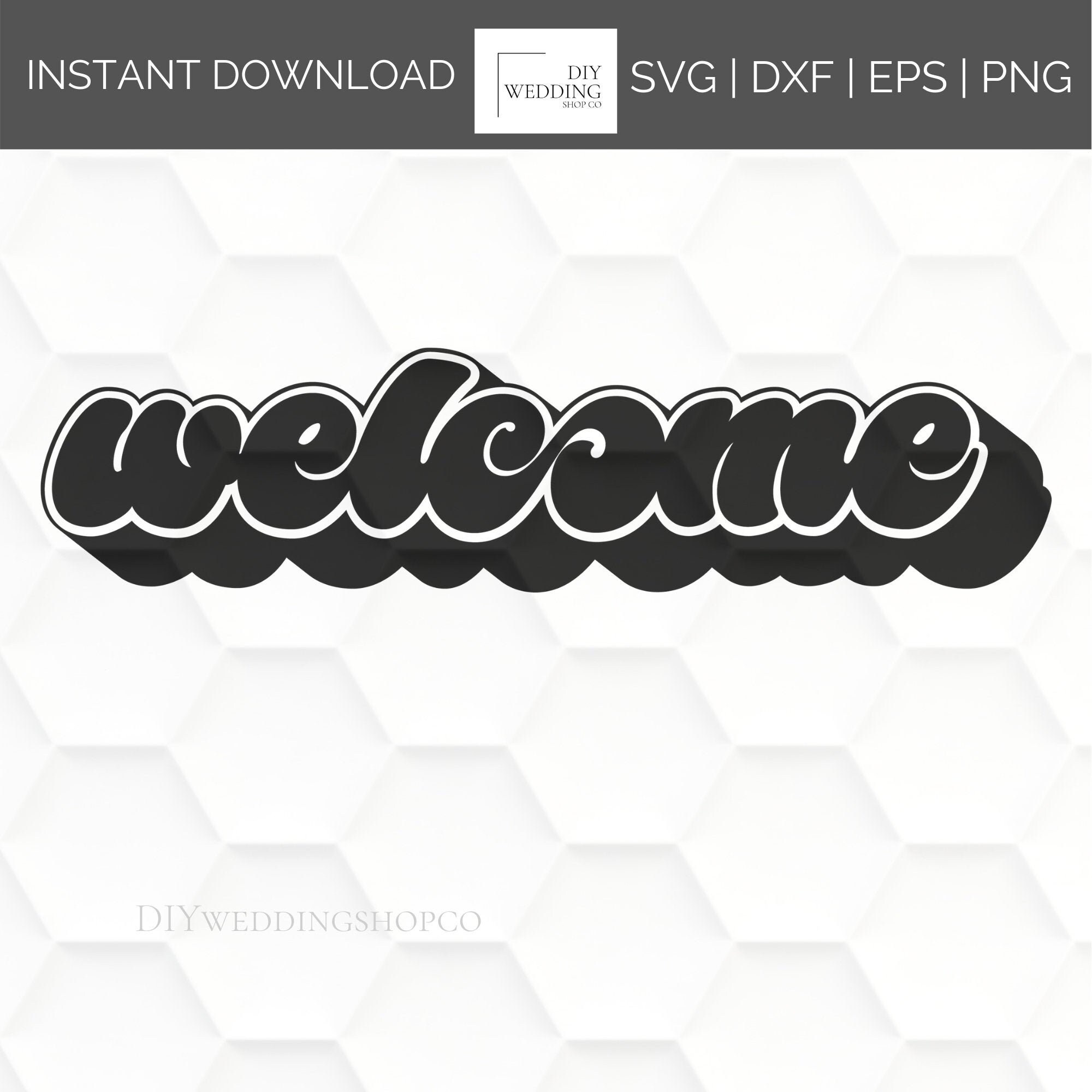 Retro Welcome Svg, Vintage Wedding Font, Welcome Sign Cut File, (svg ...