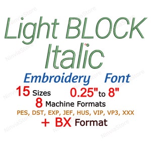 May include: Light Block Italic Embroidery Font in green text with 15 sizes and 8 machine formats including PES, DST, EXP, JEF, HUS, VIP, VP3, XXX, and BX.