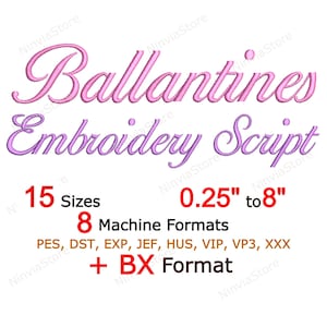 Ballantines Script Stickerei Schrift, PES Monogramm Schrift, Schrift pe, ONE Schrift für die Stickerei, kleine Schrift pe, Alphabet Maschinenstickerei