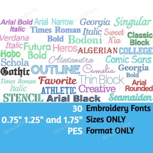 Peut inclure: Un fond bleu avec du texte blanc listant 30 polices de broderie dans différentes couleurs. Les polices sont listées dans un ordre aléatoire. Le texte comprend également les tailles 0,75", 1,25" et 1,75" et le format PES.