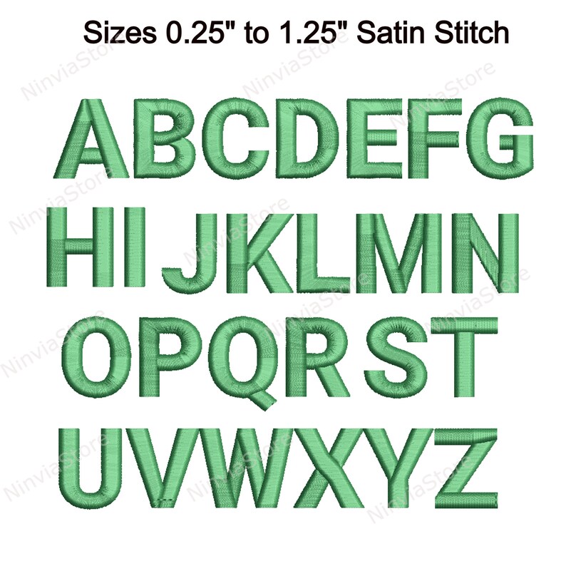 May include: A set of uppercase letters A through Z in a light green satin stitch font. The letters are arranged in three rows. The text "Sizes 0.25" to 1.25" Satin Stitch" is at the top of the image.