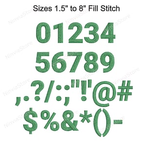 May include: Green embroidered font set with numbers 0-9, punctuation marks, and symbols. The font is available in sizes from 1.5 inches to 8 inches.