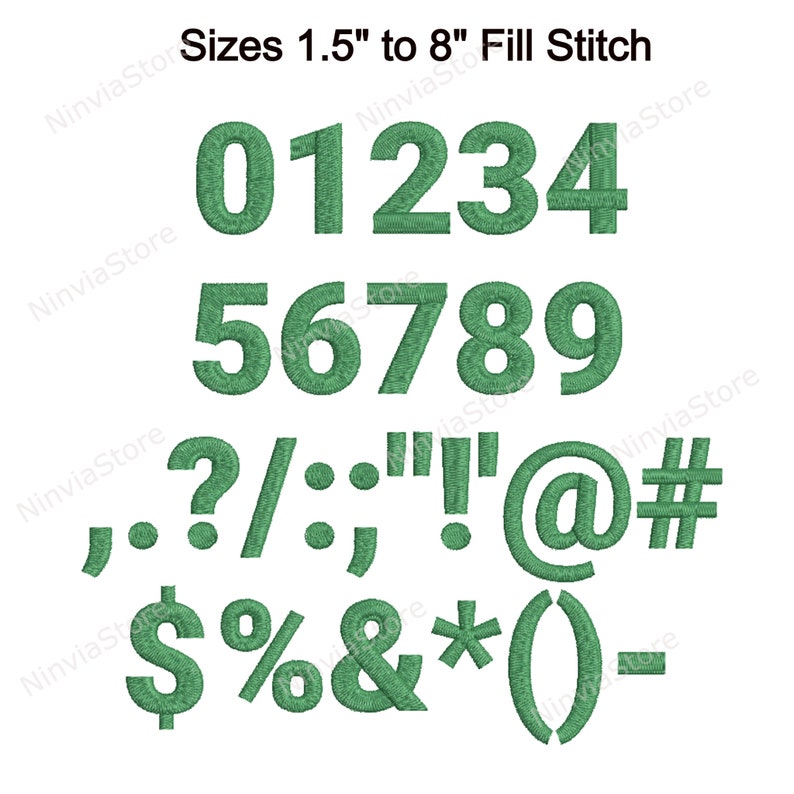May include: Green embroidered font set with numbers 0-9, punctuation marks, and symbols. The font is available in sizes from 1.5 inches to 8 inches.