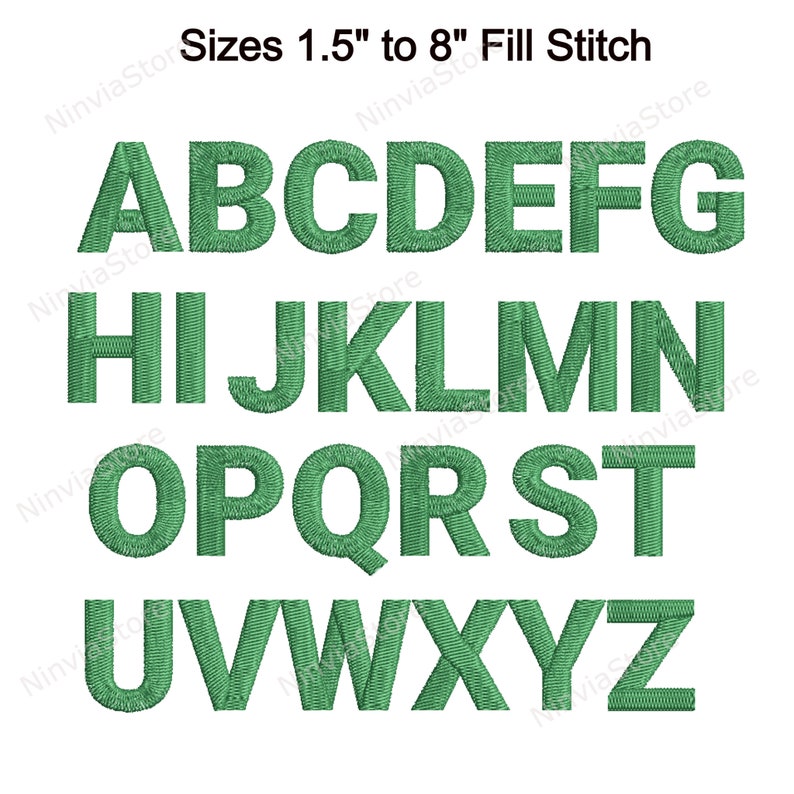 May include: Green embroidered alphabet letters in uppercase, sizes 1.5 to 8 inches, fill stitch.