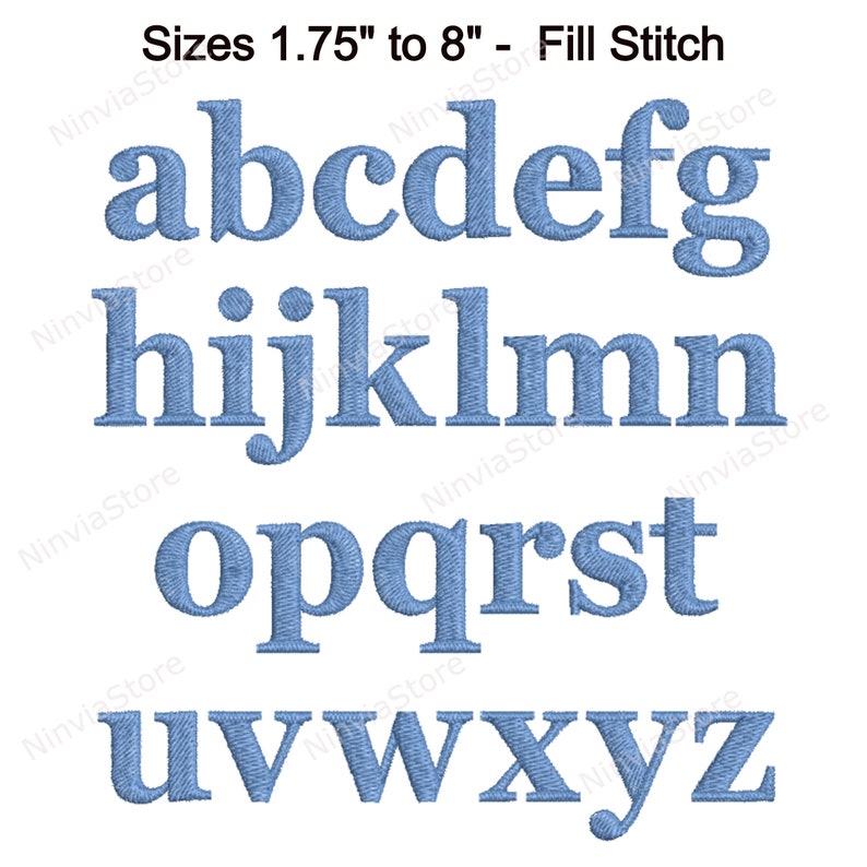 May include: A set of uppercase letters from A to Z in a light blue fill stitch embroidery font. The letters are arranged in three rows. The text "Sizes 1.75" to 8" - Fill Stitch" is at the top of the image.