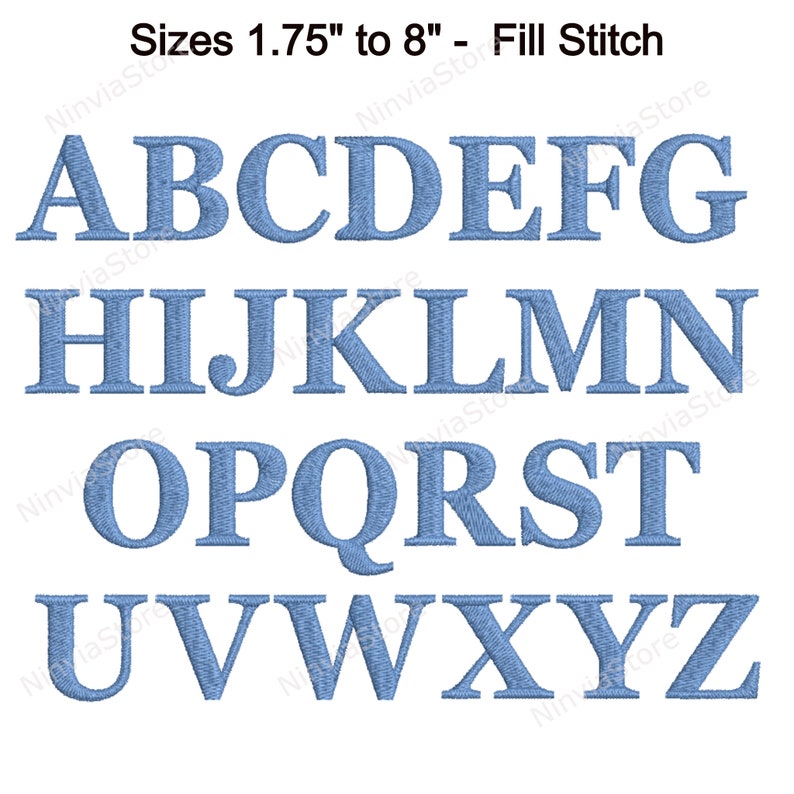 May include: A blue alphabet in a fill stitch embroidery font. The letters are in uppercase and range in size from 1.75 inches to 8 inches.