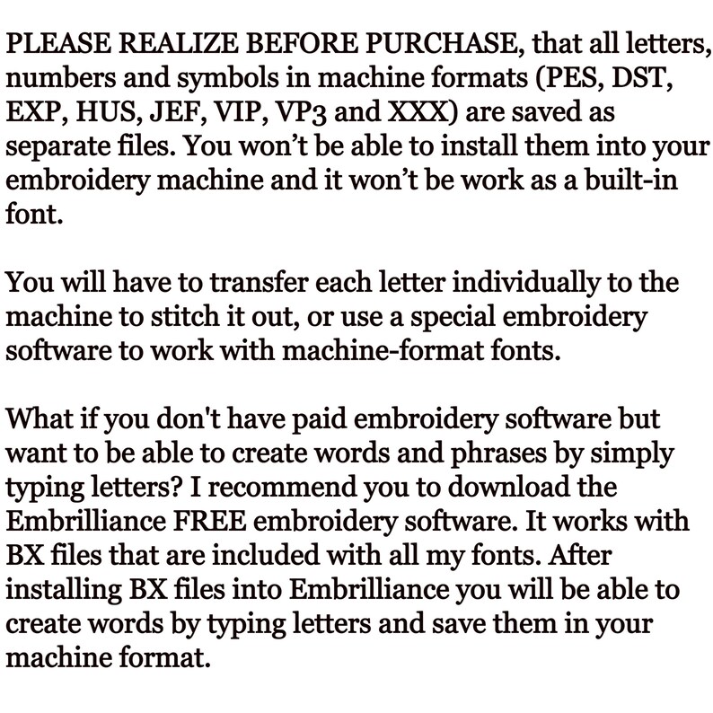 May include: Text explaining that embroidery machine formats such as PES, DST, EXP, HUS, JEF, VIP, VP3 and XXX are saved as separate files and cannot be installed as a built-in font. It recommends using special embroidery software to work with machine-format fonts.