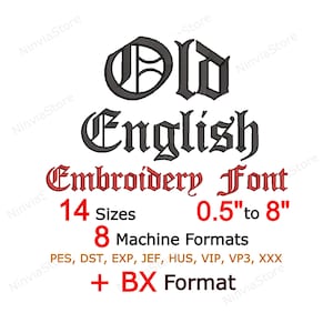 Old English Embroidery Font - Monogram Gothic Letters BX PES - England Alphabet Machine Embroidery Design