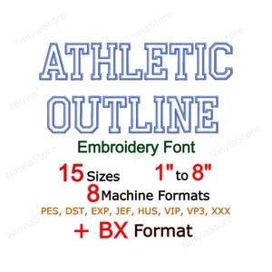 May include: A digital graphic with the words "ATHLETIC OUTLINE" in blue, with "Embroidery Font" below. It lists 15 sizes from 2.5 cm to 20.3 cm and 8 machine formats, including BX format.