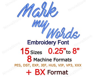 Mark my Words Script Embroidery Font, Cursive PES BX Letters, Handwritten Alphabet Machine Embroidery Design
