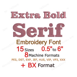 Extra Bold Serif Embroidery Font, Bold Monogram Letters, BX PES Alphabet Machine Embroidery Design