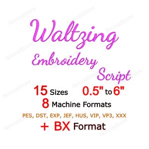 Fuente de bordado Waltzing Script - Diseño de bordado a máquina con monograma cursivo - Letras manuscritas BX PES + 7 formatos