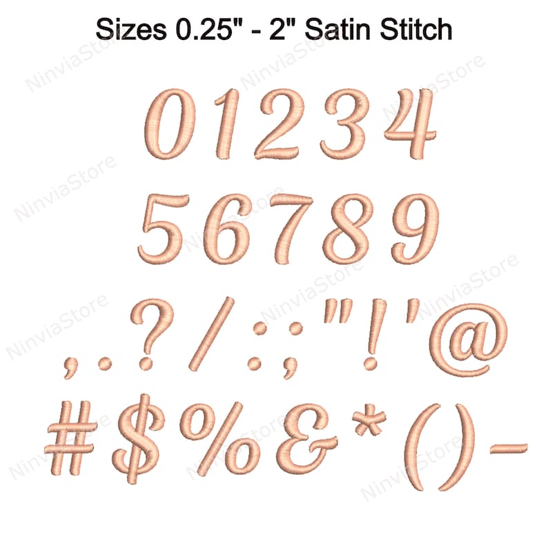 May include: A set of satin stitch embroidery fonts in sizes 0.25 inches to 2 inches. The font includes numbers 0-9, punctuation marks, and symbols. The font is a light peach colour.