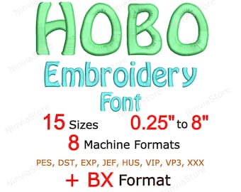 Hobo Embroidery Font - Alphabet Machine Embroidery Design, Monogram Letters BX PES + 7 Formats