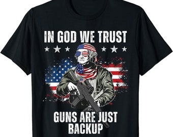 En Dios confiamos en que las armas son solo una copia de seguridad AR-15 George Washington Pro 2nd Enmienda Camiseta unisex