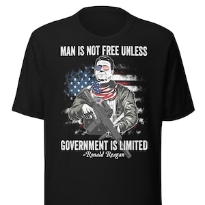 de mens is niet vrij tenzij de overheid beperkt is Ronald Reagan Unisex t-shirt