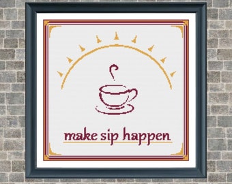 Make Sip Happen Cross Stitch PDF Pattern
