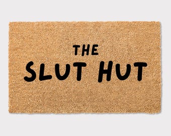 Slut Hut Funny Doormat Home Decor Housewarming New Home Entrance Welcome Mat Gift Rude Offensive Moving House Present Bestie Friend Sister