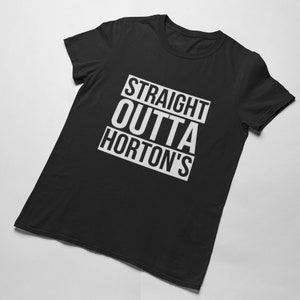 Straight Outta Hortons Funny Dad T shirt | Cool Crazy Shirts Hip Hop shirt | Coffee Lover Donut Fan | Funny Gifts for Men