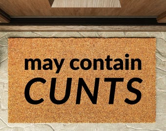 May Contain Cunts Offensive Funny Doormat Inappropriate Engagement Wedding Gift New First Home Housewarming Present Couples Dark Humour