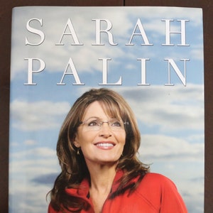 Sarah Palin &quot;Going Rogue&quot; Autographed Book, First Edition