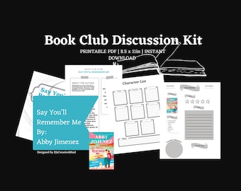 Say You'll Remember Me by Abby Jimenez Book Club Kit / Printable Discussion Pack