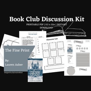 May include: A black and white image of a book club discussion kit. The kit includes printable PDF pages with the title "The Fine Print" by Lauren Asher. The pages include a character list, book review, and author information.