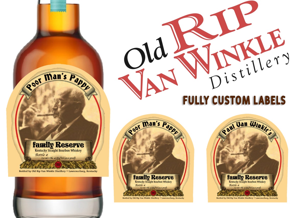 Custom Pappy Van Winkle Label Bottle Poor Man's Pappy Etsy