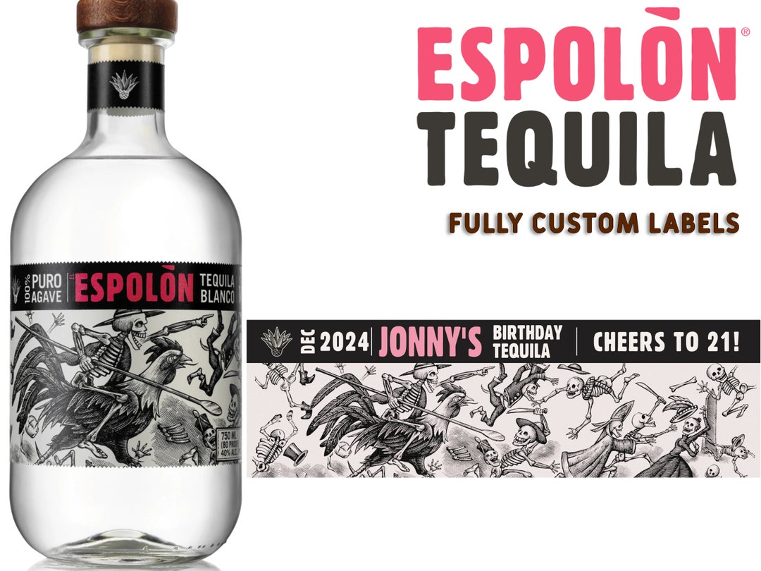 Custom Espolon Tequila Label Bottle Espolon Tequila Birthday Label