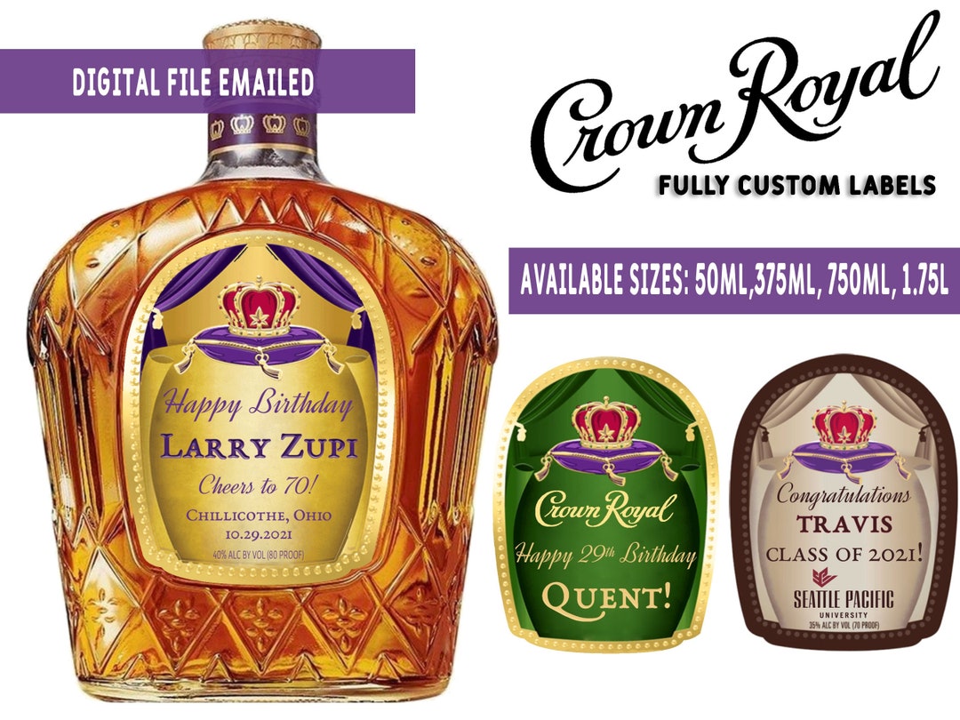 Custom Crown Royal Label Bottle DIGITAL File | Birthday Crown Royal ...