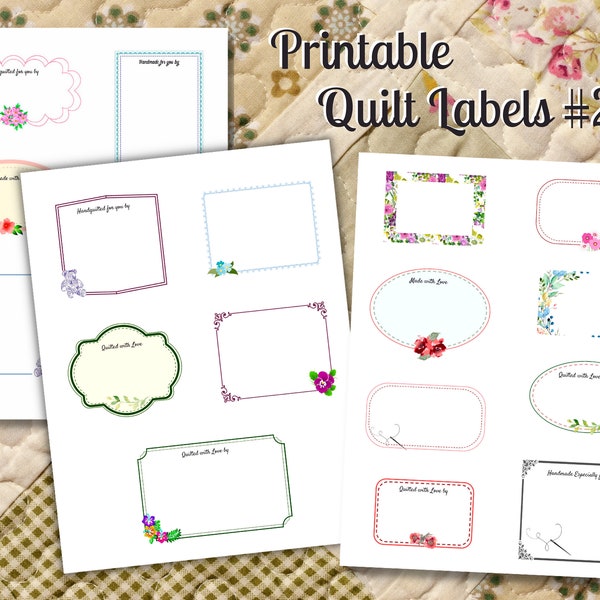 Quilt Labels Printable #2 digital download offers 19 labels to print - 3 sheets 8.5x11 Pdf and Jpegs