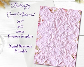 Butterfly Quilt Notecard - Digital Download 5x7 - Original Art - for any Occasion  - Digital Download Printable A7w Bonus Envelope Template