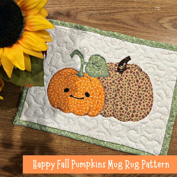 Pumpkins Mug Rugs - Happy Pumpkins - approx 8"x 10" with complete Instructions - Digital Instant Download Pattern fusible applique