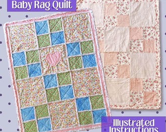 Baby Rag Quilt II Pattern Set - Fully Illustrated Tutorial PDFs - Instant Digital Download