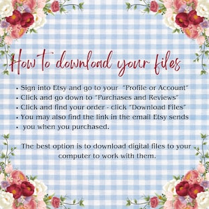 May include: A blue and white checkered background with a floral border. The text "How to download your files" is in red. The text below explains how to download digital files from Etsy.