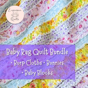 Baby Rag Quilt Bundle - Burp Cloths, Bunnies, & Baby Blocks Patterns - PDFs - Instant Digital Downloads