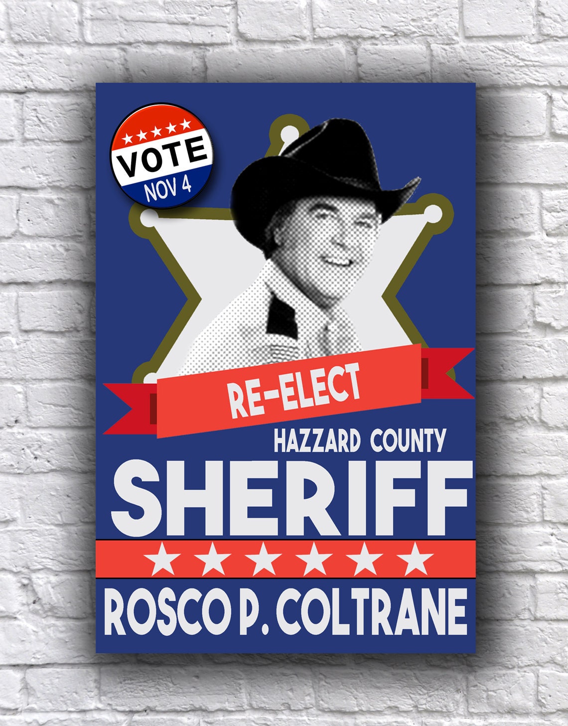 The Dukes of Hazzard Reelect Rosco P. Coltrane for Hazzard County Sheriff Campaign Cardstock