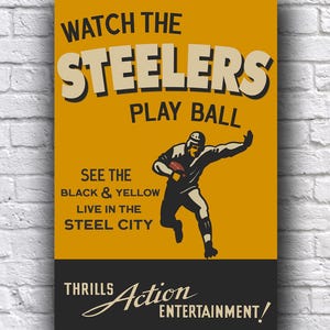 Affiche de football des Steelers de Pittsburgh en direct de Steel City vintage à la recherche d'un papier cartonné 12 x 18 po
