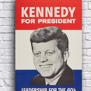 John F Kennedy JFK pour le leadership des présidents des années 60, affiche électorale en papier cartonné de 30 x 18 po.