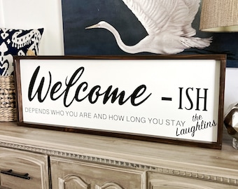 Custom Welcome-ish Sign with Family Name, Personalized Entryway Decor, Wood Last Name Item, Funny Welcome Sign, Long Horizontal Welcome Sign