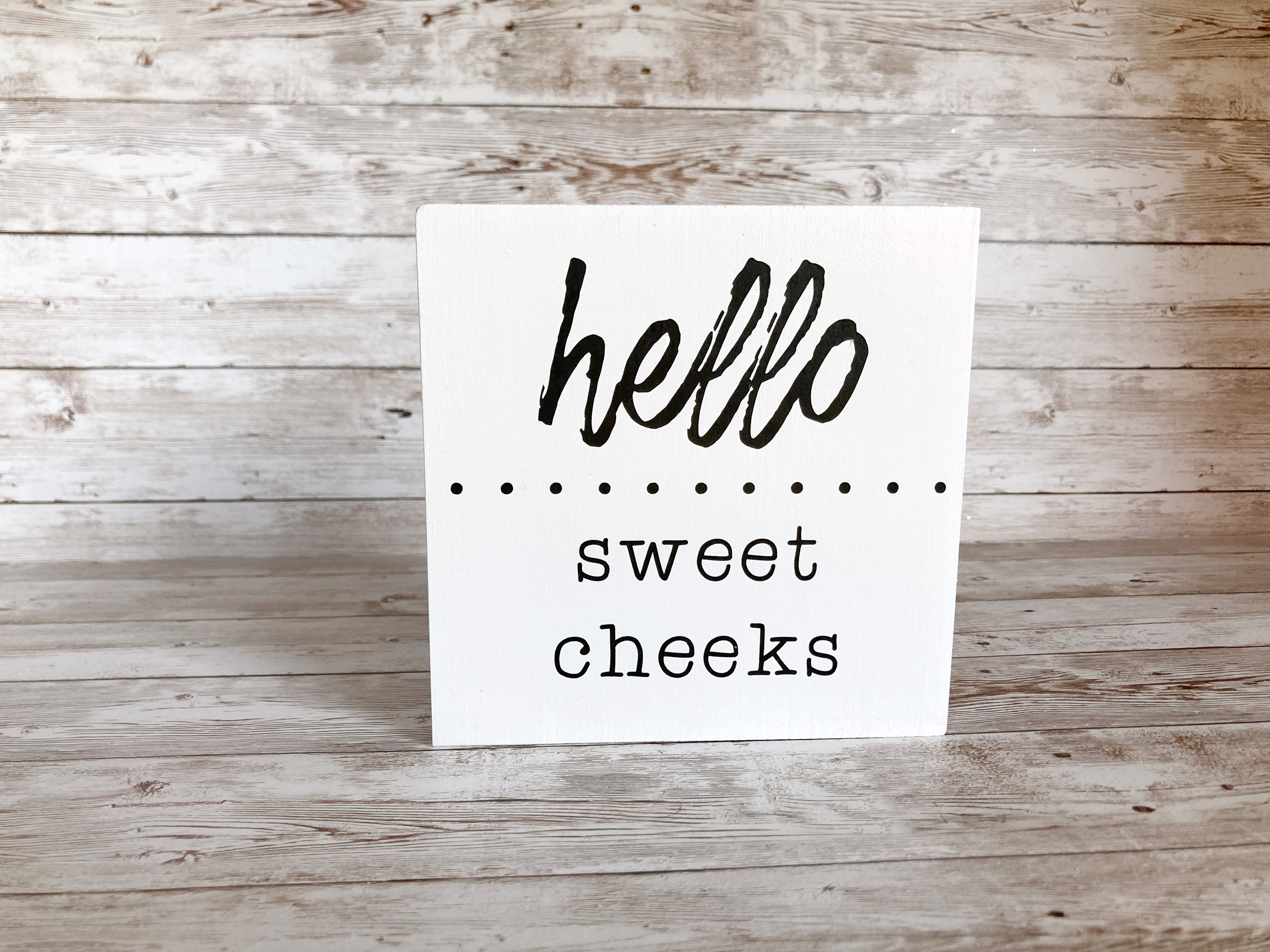 Cheeky Sign for a Fun Bathroom Hello Sweet Cheeks Small Half | Etsy