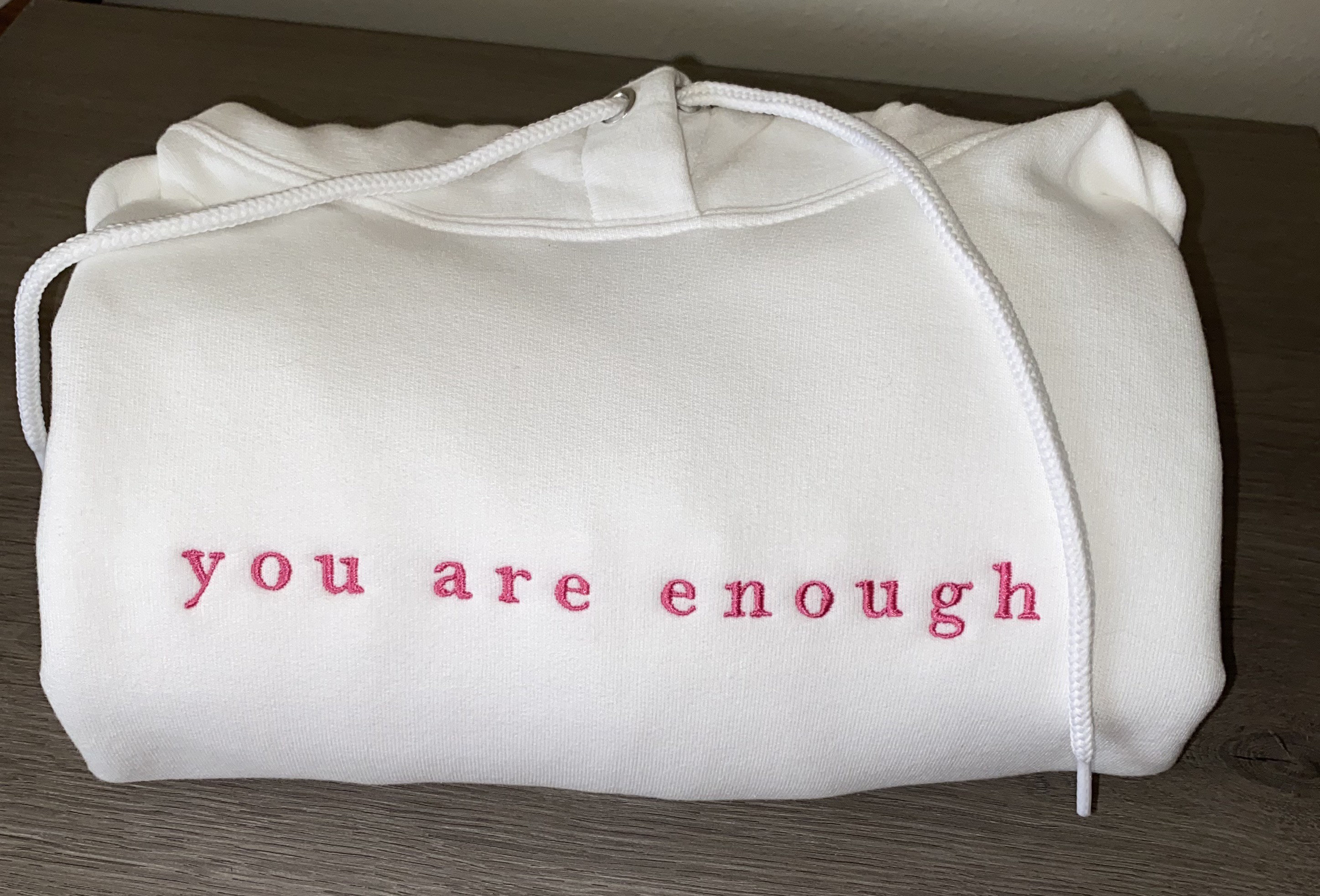 You Are Enough Sweatshirt