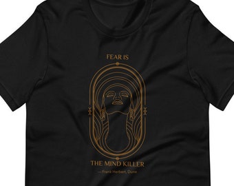 Sci-Fi T-Shirt, Dune Quote, Fear is the mind killer, Occult Gothic Horror Shirts Frank Herbert, Dune Shirt, Science Fiction, Gift Book Lover