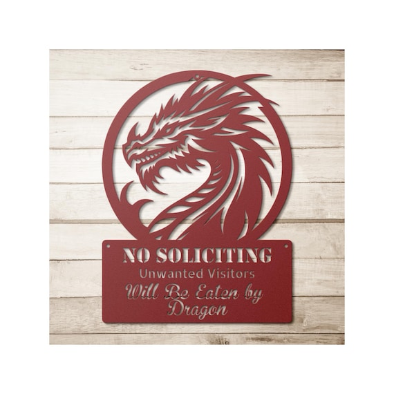 Funny No Soliciting Sign | Dragon Will Eat You Metal Sign | Custom Outdoor Warning Sign | Personalized Steel Wall Art for Home & Business