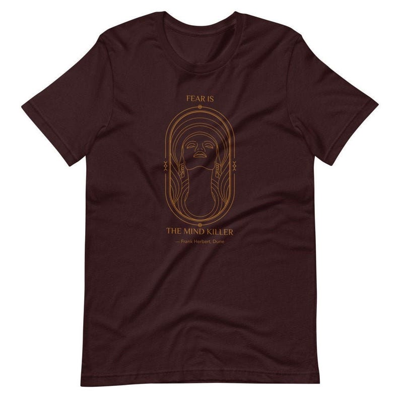Sci-Fi T-Shirt, Dune Quote, Fear is the mind killer, Occult Gothic Horror Shirts Frank Herbert, Dune Shirt, Science Fiction, Gift Book Lover