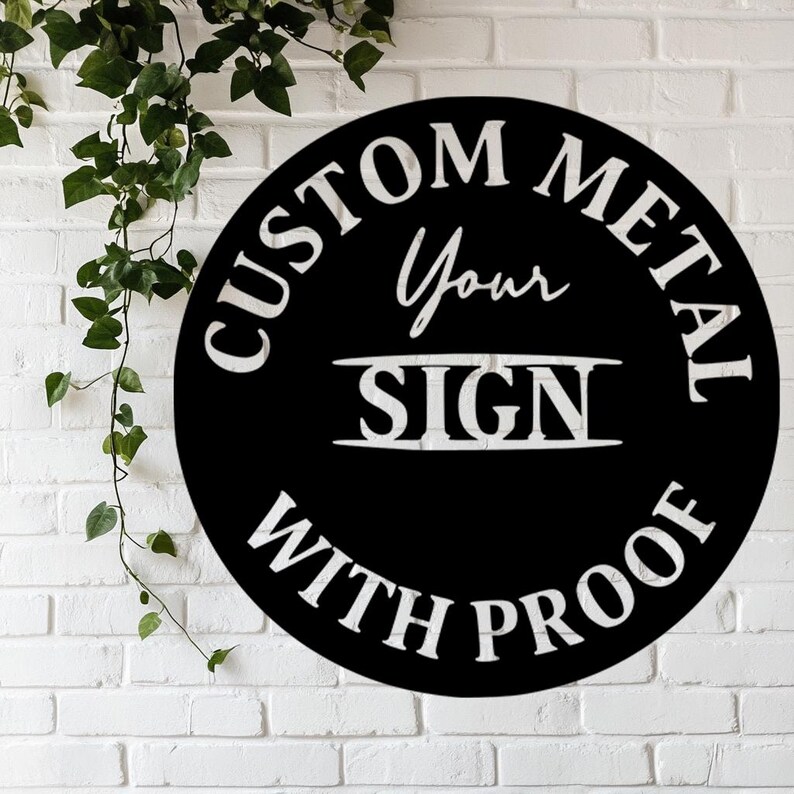 Custom Sign | Your Custom Text Metal Sign | Your Logo Here | Metal Sign ...