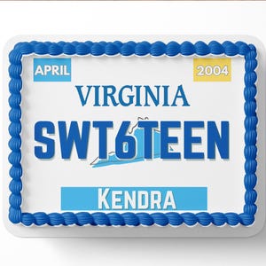Custom License Plate Cake Topper / Sweet 16 / Cake Topper /  Sweet 16 Cake Topper / Birthday Cake / Drivers License / Custom Birthday
