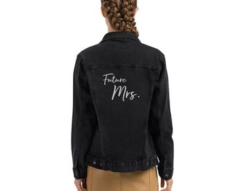 Future Mrs. Bride to be denim jacket